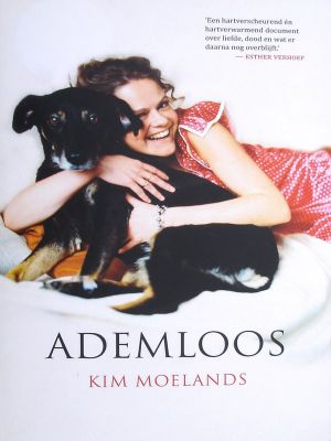 [Autobiografie Kim Moelands 01] • Ademloos